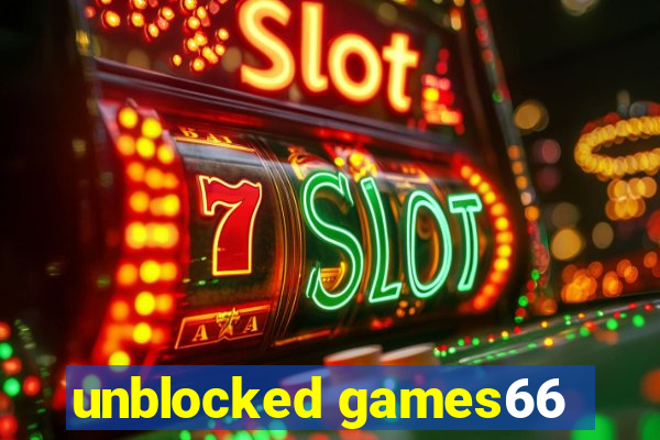 unblocked games66